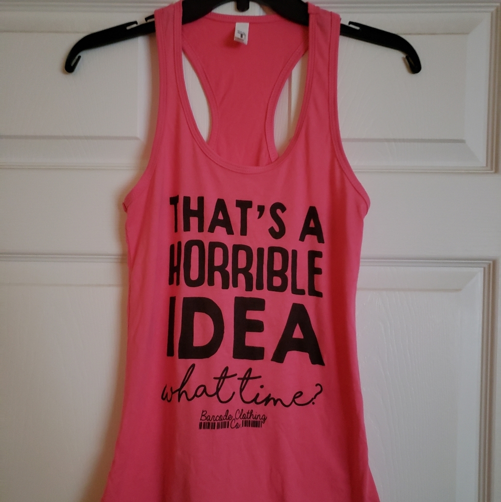 Horrible idea..what time? tank